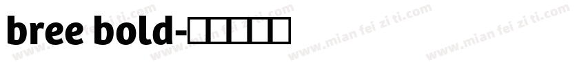 bree bold字体转换